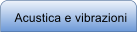 Acustica e vibrazioni