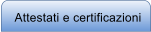 Attestati e certificazioni